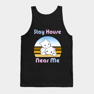 new - stay house near me Tank Top